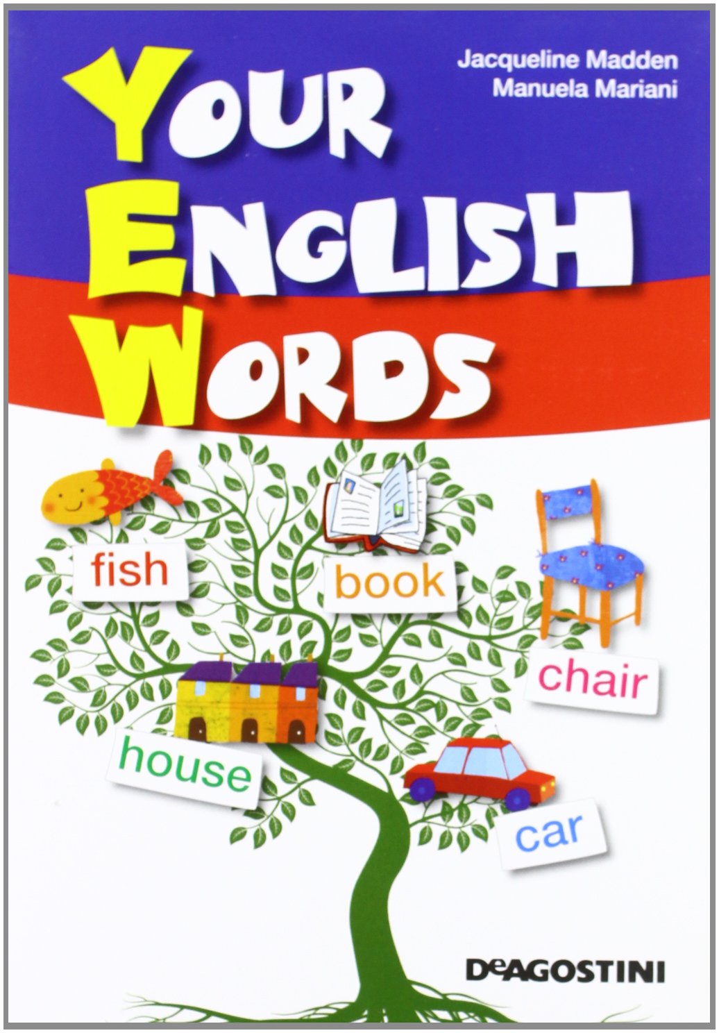 Your english words. Per la Scuola elementare. Ediz. bilingue Professional & Reference Books