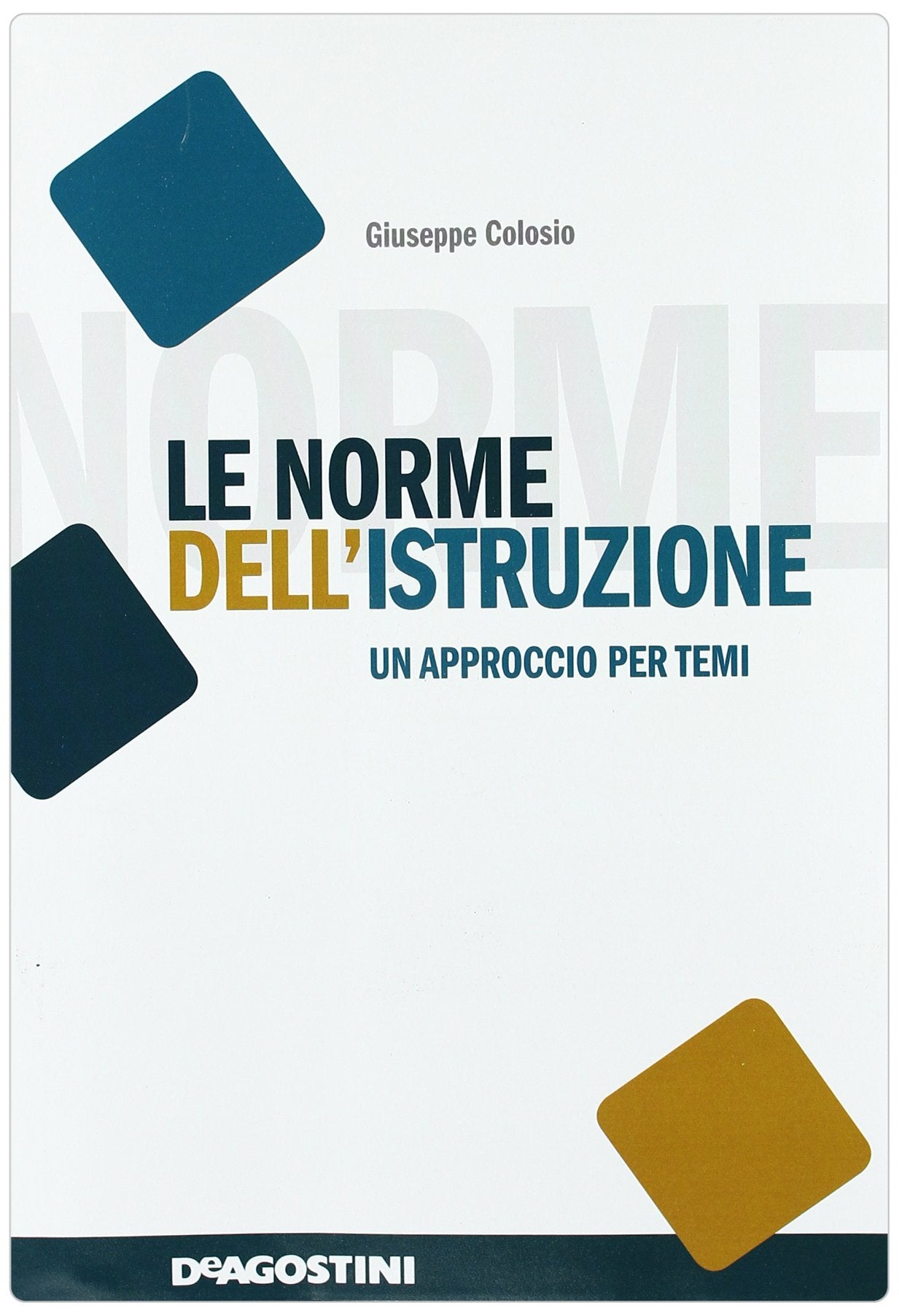Le norme dell'istruzione. Un approccio per temi Law
