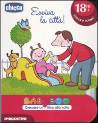 Evviva la città! Ediz. illustrata book
