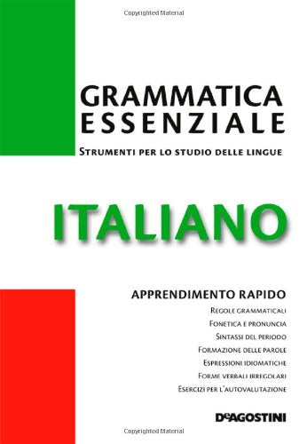 Grammatica essenziale. Italiano (Grammatiche essenziali) Foreign Languages ​​& Dictionaries