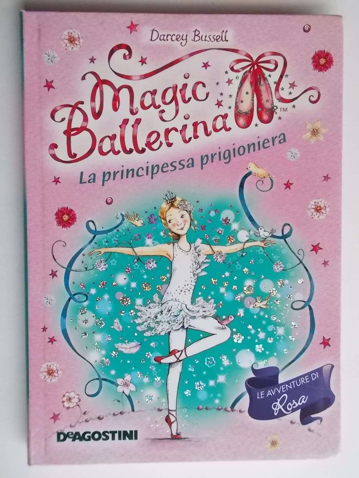 La principessa prigioniera. Magic ballerina book
