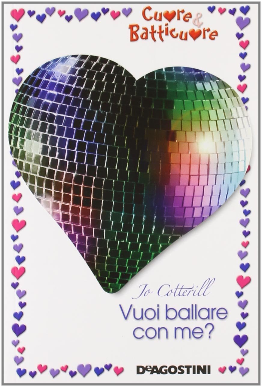 Vuoi ballare con me? Cuore & batticuore Novels & Short Stories