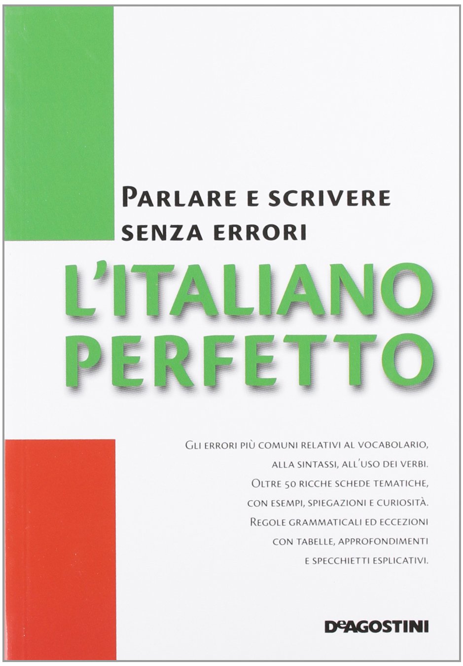 L' italiano perfetto. Parlare e scrivere senza errori book