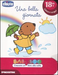 Una bella giornata. Ediz. illustrata book