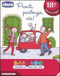 Pronti, partenza, via! Ediz. illustrata book