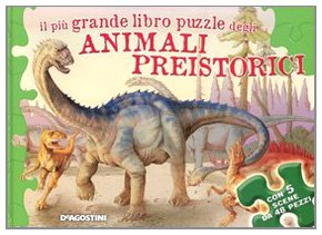 Il più grande libro puzzle degli animali preistorici. Ediz. illustrata book
