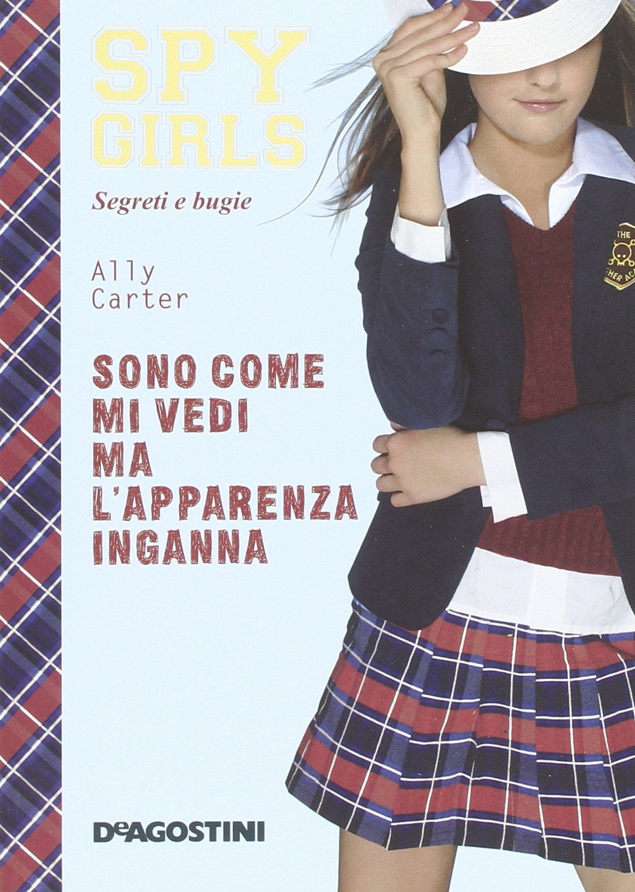Sono come mi vedi ma l'apparenza inganna. Spy Girls Romance