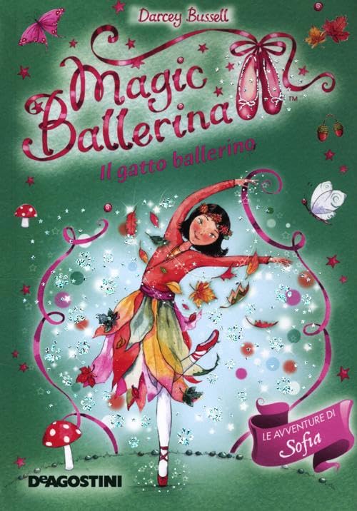 Il gatto ballerino. Le avventure di Sofia. Magic ballerina (Vol. 13) book