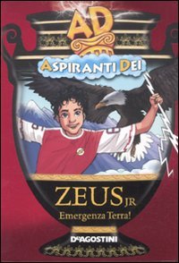 Zeus jr. Emergenza terra! Aspiranti dei Fairy Tales & Legends