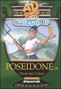 Poeseidone jr. L'isola dei ciclopi. Aspiranti dei Fairy Tales & Legends