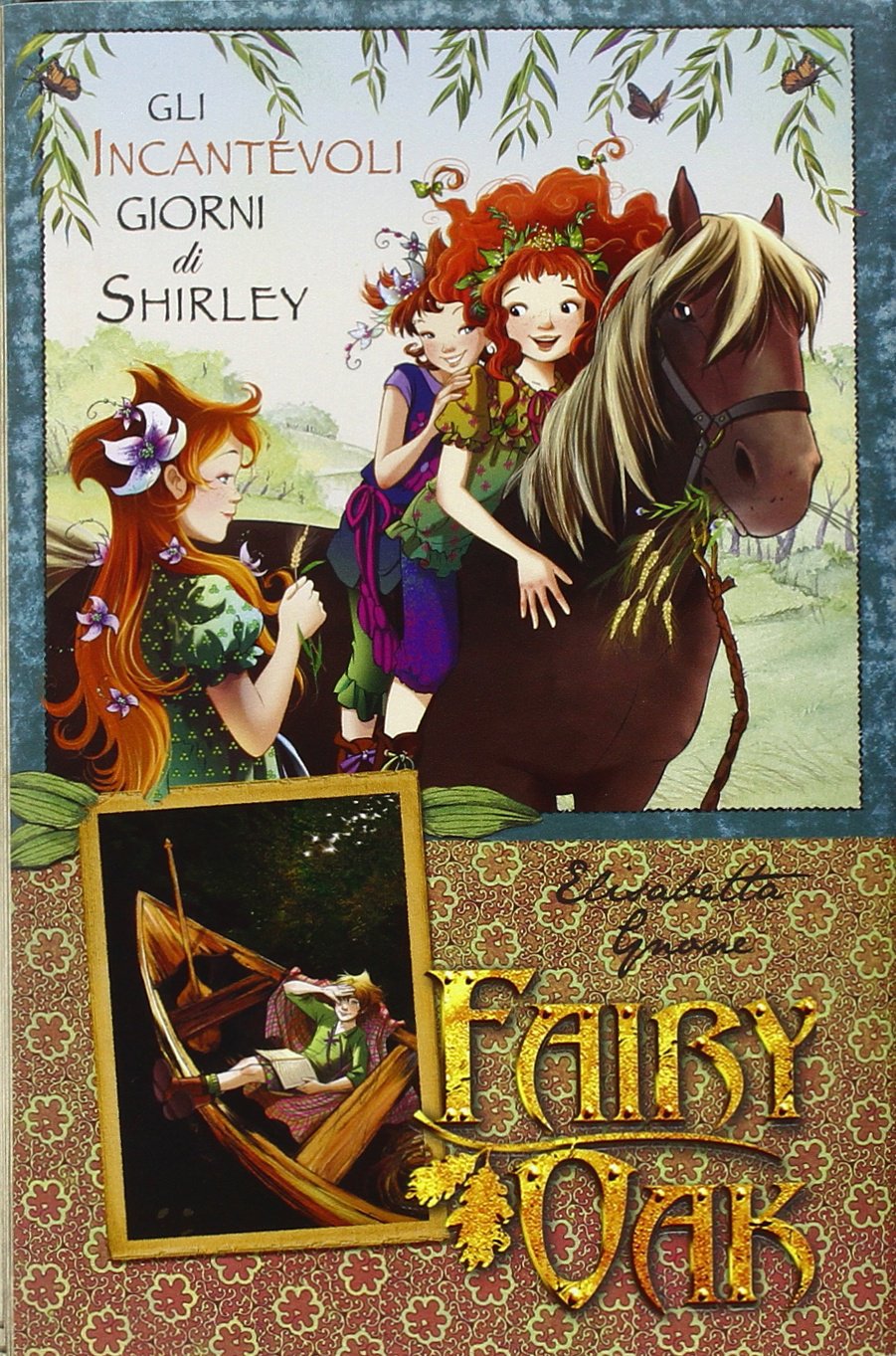 Gli incantevoli giorni di Shirley. Fairy Oak book