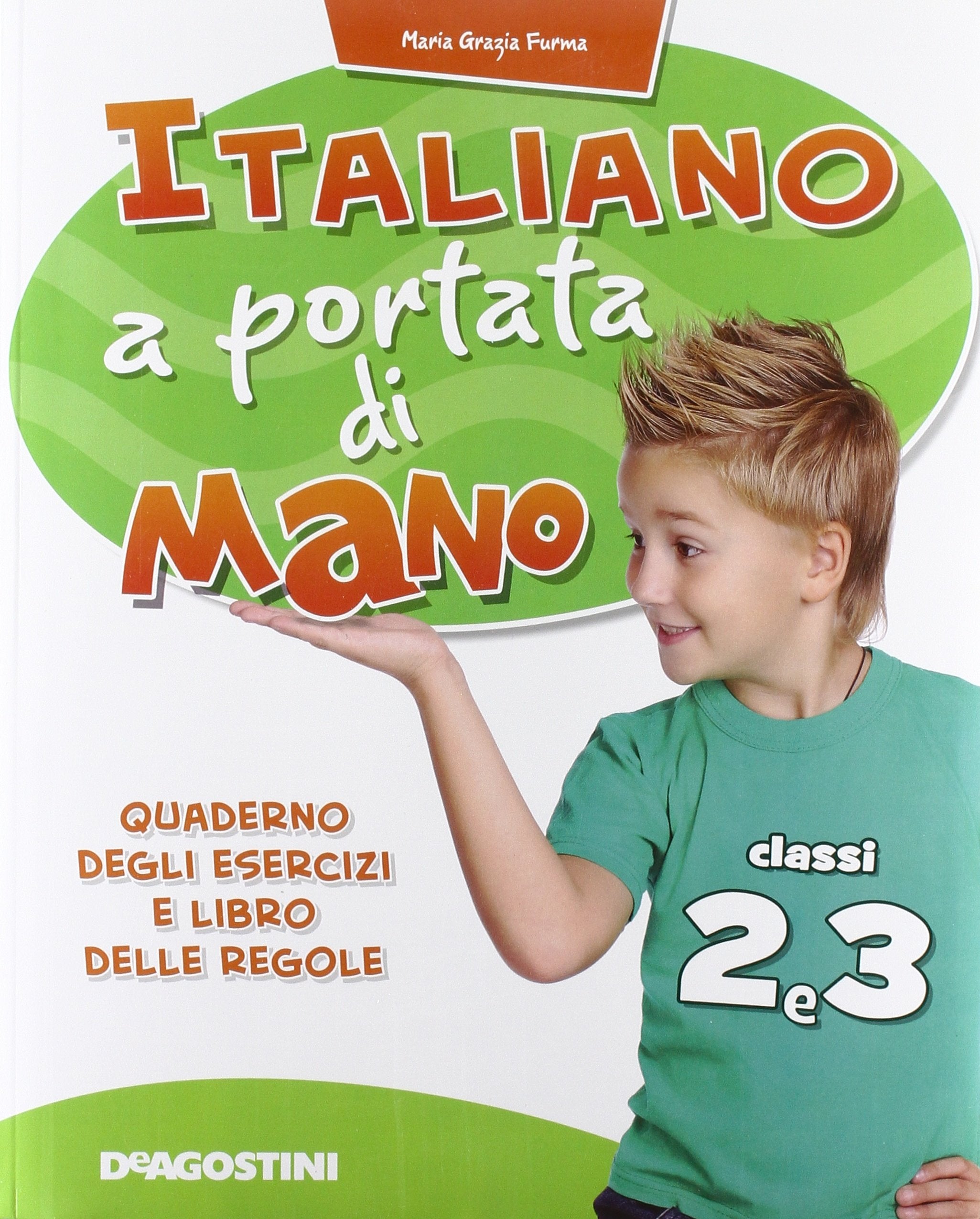 Italiano a portata di mano. Per la 2ª e 3ª classe elementare book