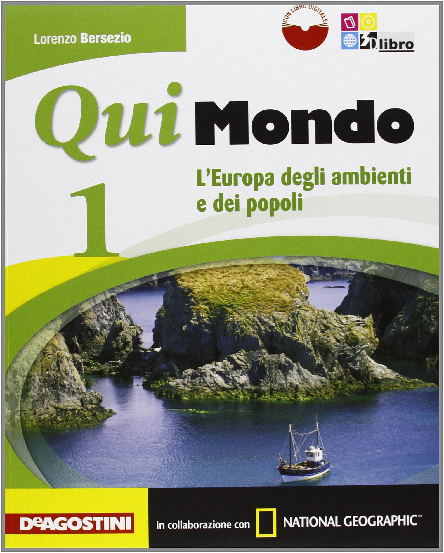 Qui mondo. Per la Scuola media. Con e-book. Con espansione online. L'Europa degli ambienti e dei popoli-National geographic-Regioni italiane (Vol. 1) Natural Sciences