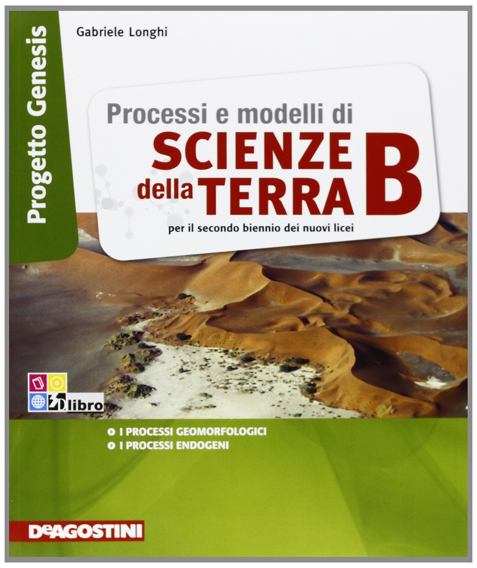 Processi e modelli di scienze della terra. Vol. B. Per la Scuola media. Con espansione online Professional & Reference Books
