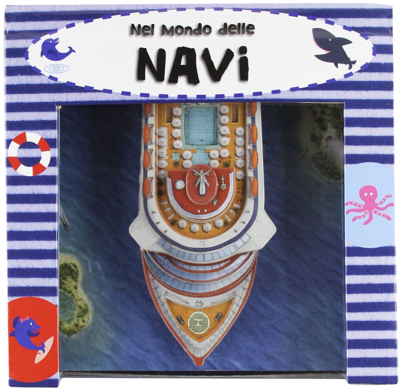 Nel mondo delle navi. Ediz. illustrata book