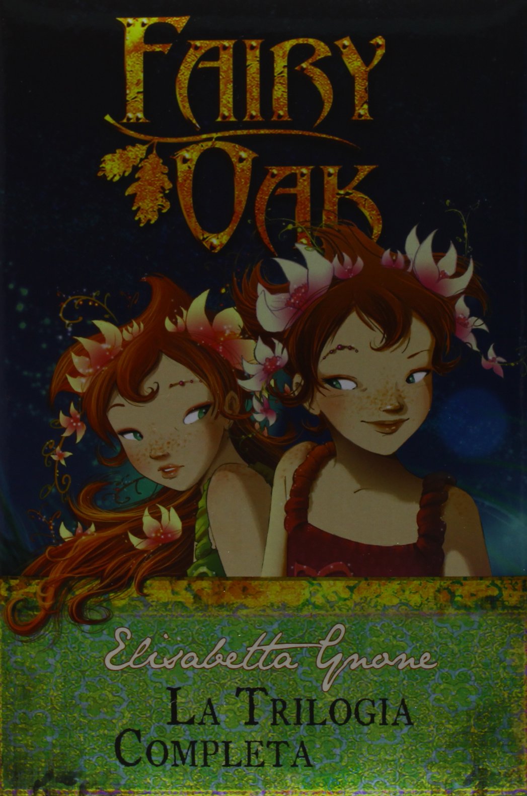 La trilogia completa. Fairy Oak book