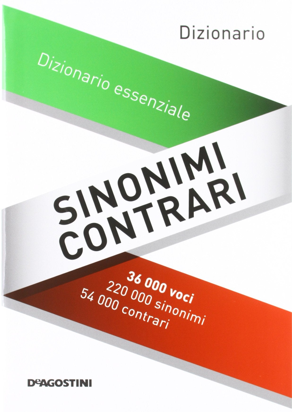 Sinonimi e contrari. Dizionario essenziale book