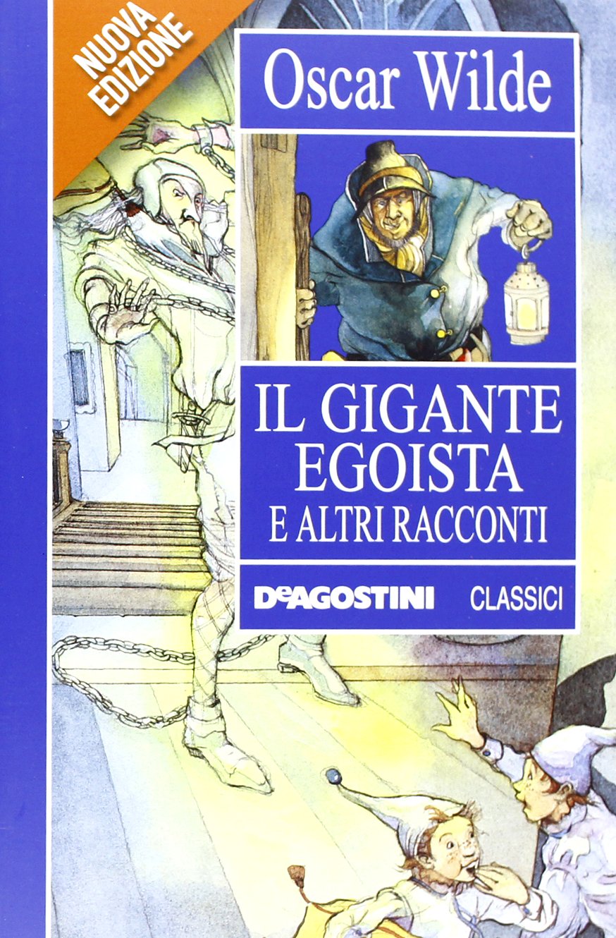 Il gigante egoista e altri racconti book