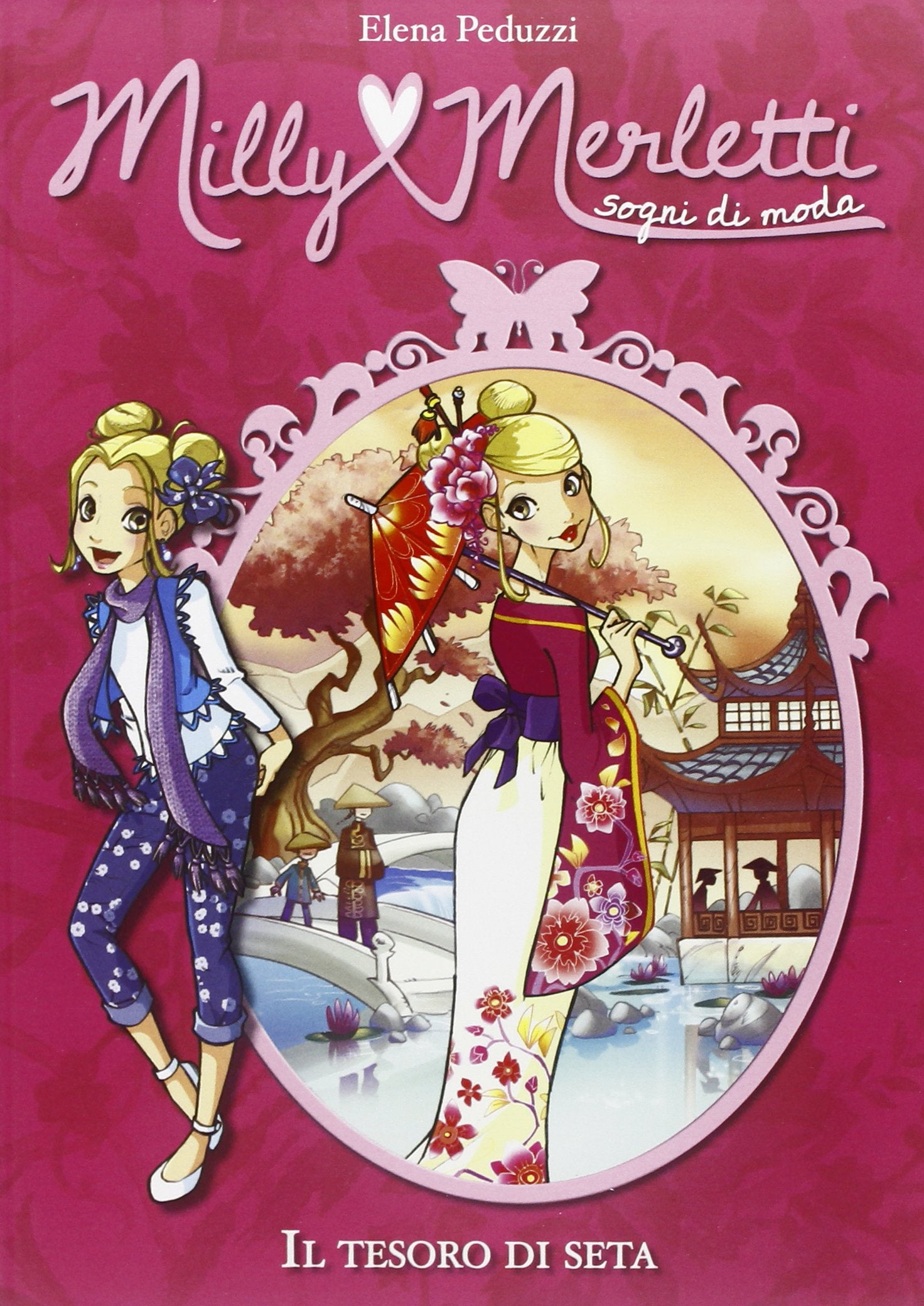 Il tesoro di seta. Milly Merletti. Sogni di moda (Vol. 5) book