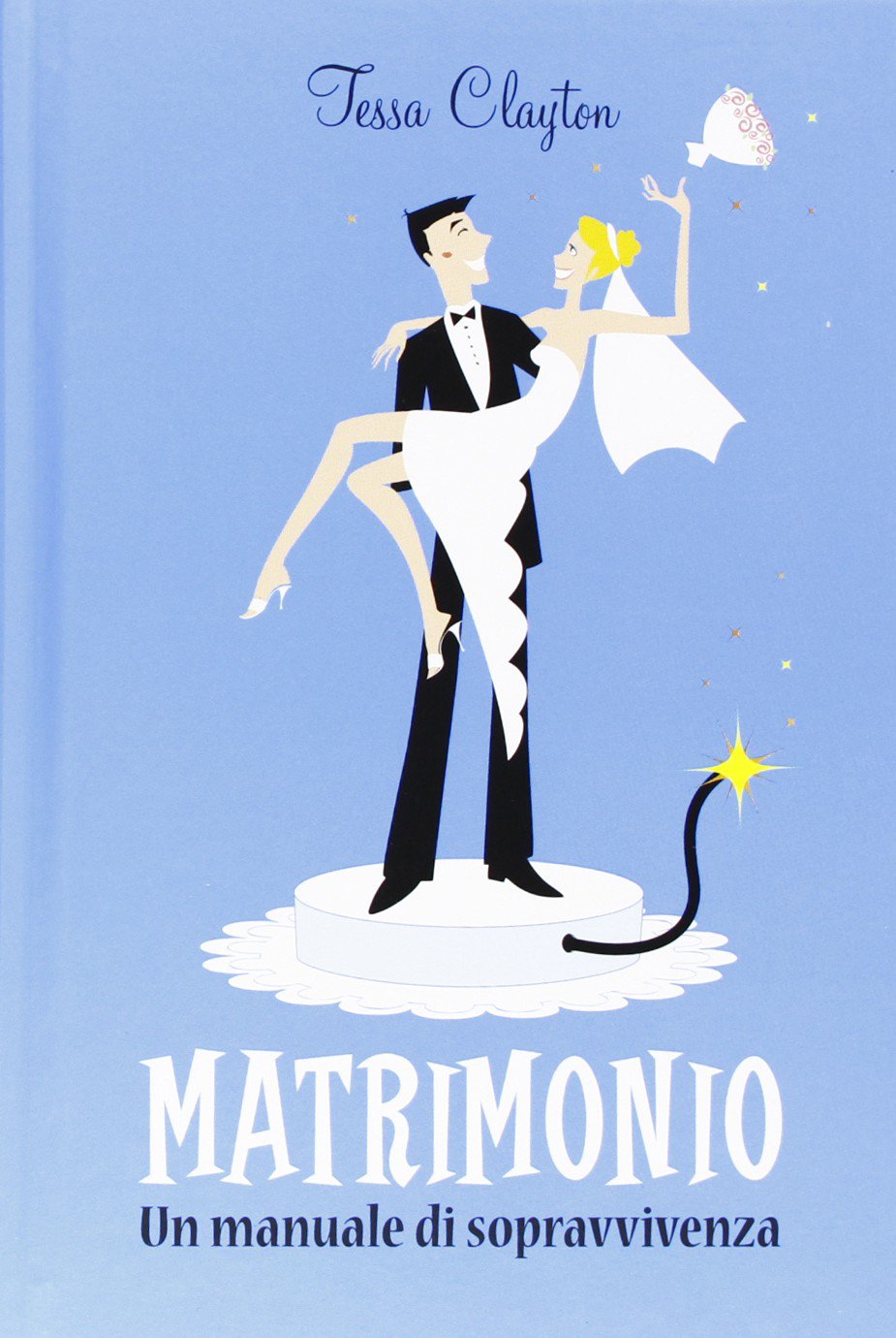 Matrimonio. Un manuale di sopravvivenza Partnership & Love