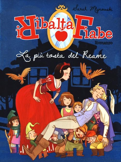 La più tosta del reame. I Ribaltafiabe Novels & Short Stories