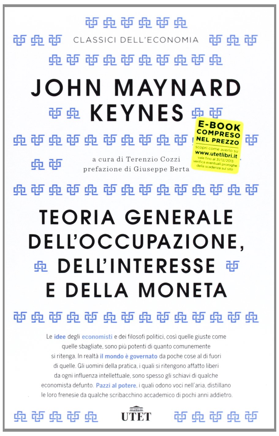 Teoria generale dell'occupazione, dell'interesse e della moneta book