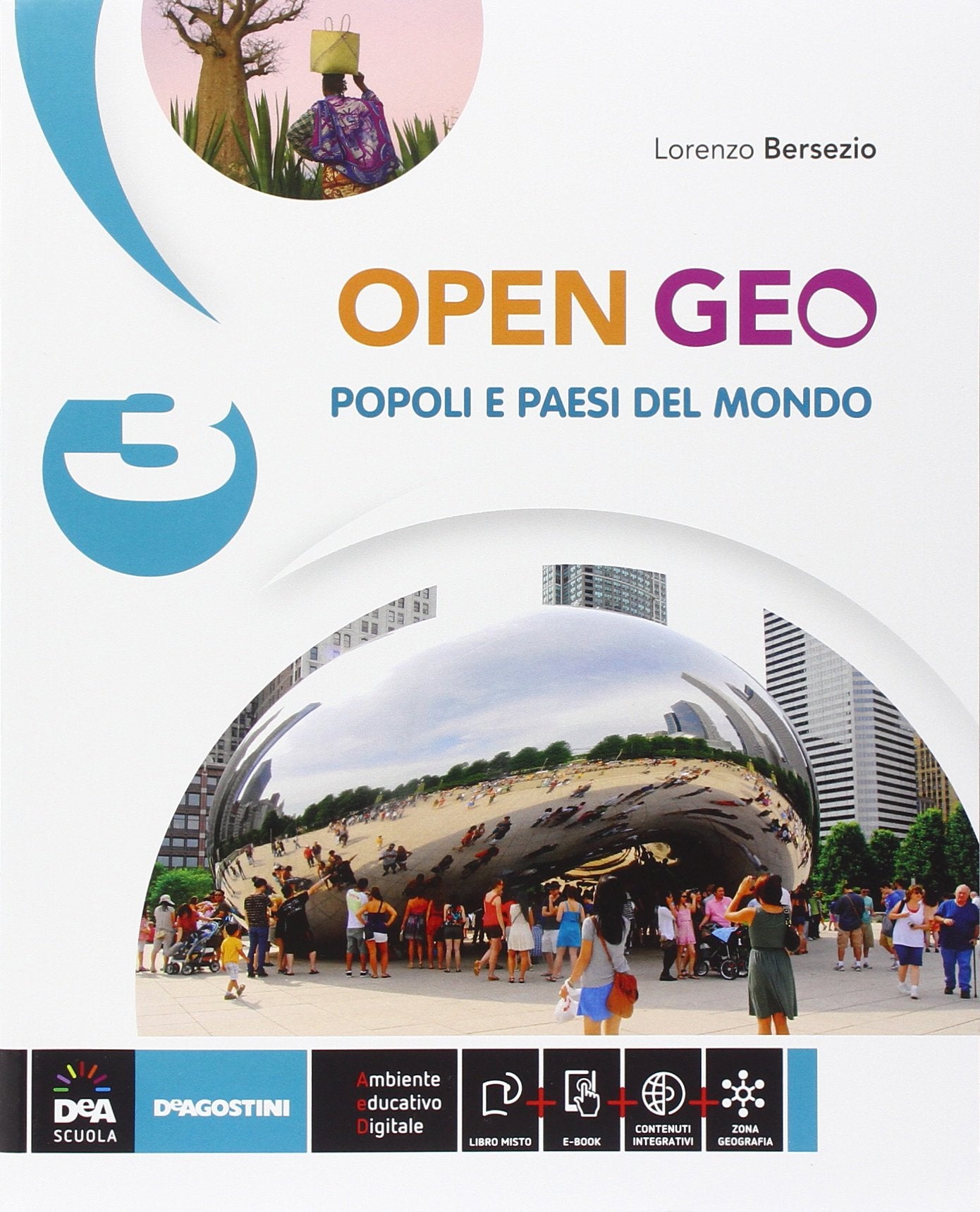 Open Geo. Per la Scuola media. Con e-book. Con espansione online. Ppopoli e paesi del mondo (Vol. 3) Natural Sciences