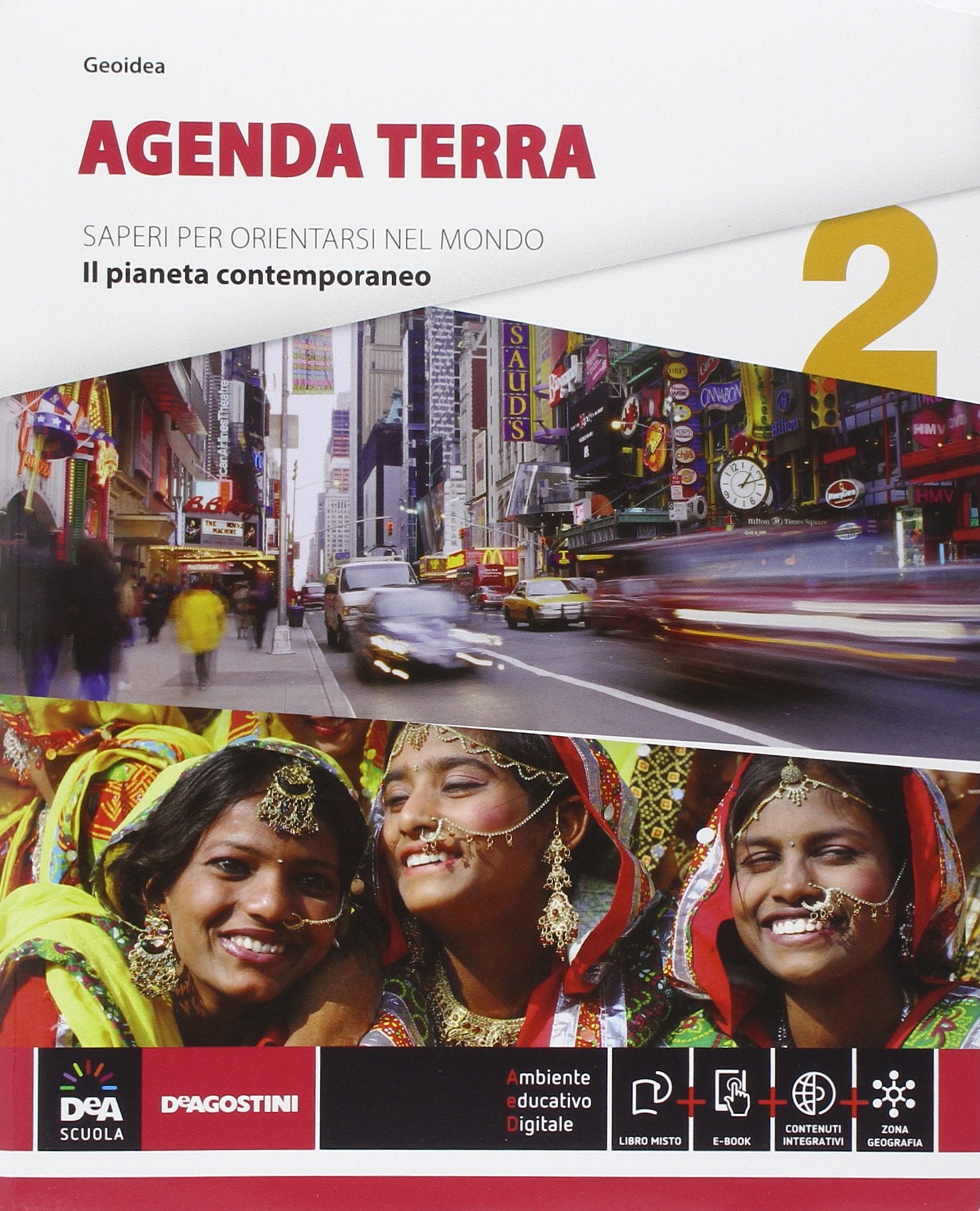 Agenda terra. Per le Scuole superiori. Con e-book. Con espansione online. Il pianeta contemporaneo (Vol. 2) Natural Sciences