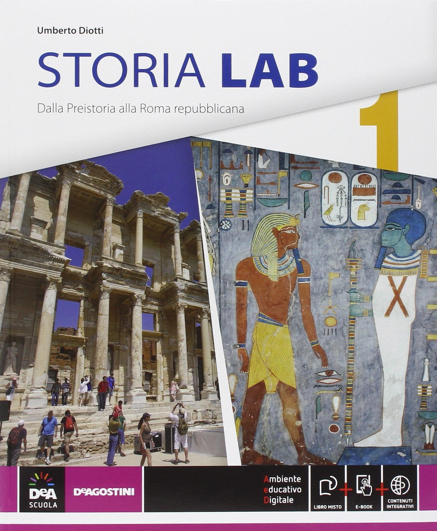 Storia lab. Cittadinanza e costituzione. Per le Scuole superiori. Con e-book. Con espansione online. Dalla Preistoria alla Roma repubblicana (Vol. 1) book