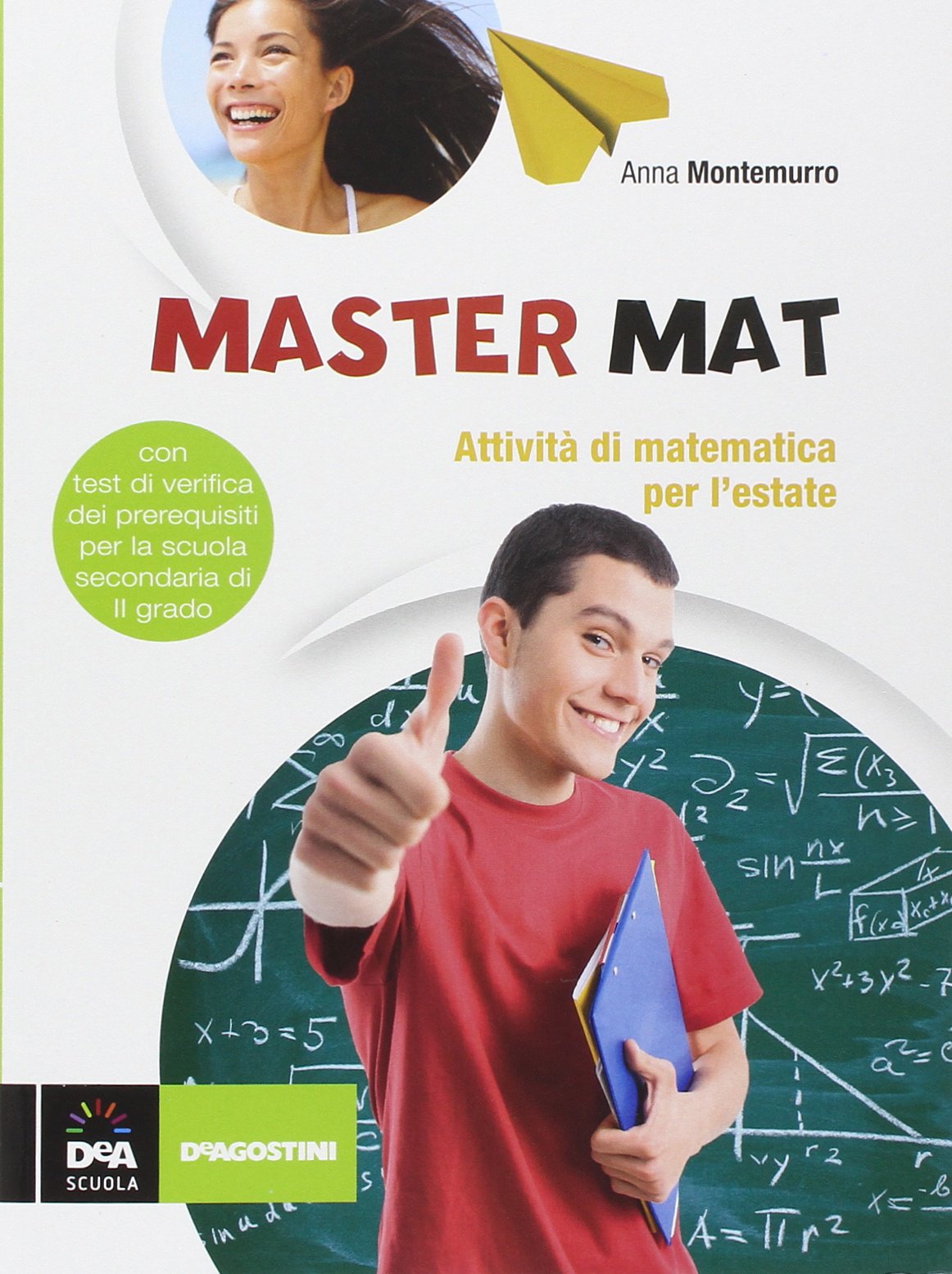 Master mat. Attività di matematica per l'estate. Per la 3ª classe della Scuola media. Con espansione online Study Guides