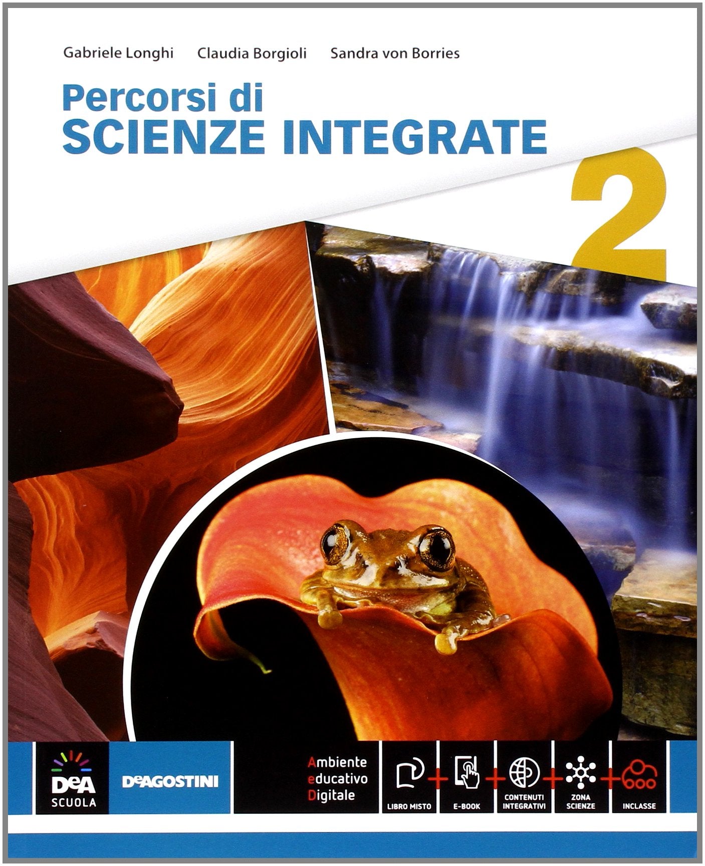 Percorsi di scienze integrate. Per le Scuole superiori. Con e-book. Con espansione online (Vol. 2) book