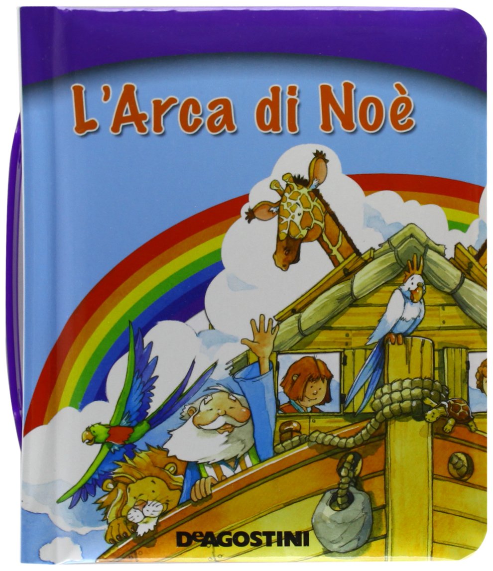 L'arca di Noè. Ediz. illustrata (Fiabe a passeggio) Non-fiction