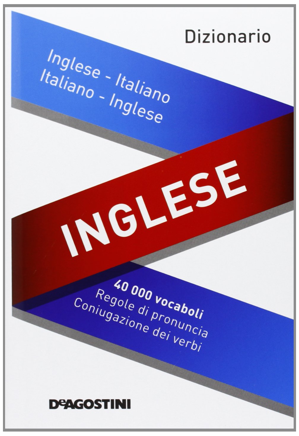 Dizionario inglese. Inglese-italiano, italiano-inglese. Ediz. bilingue book