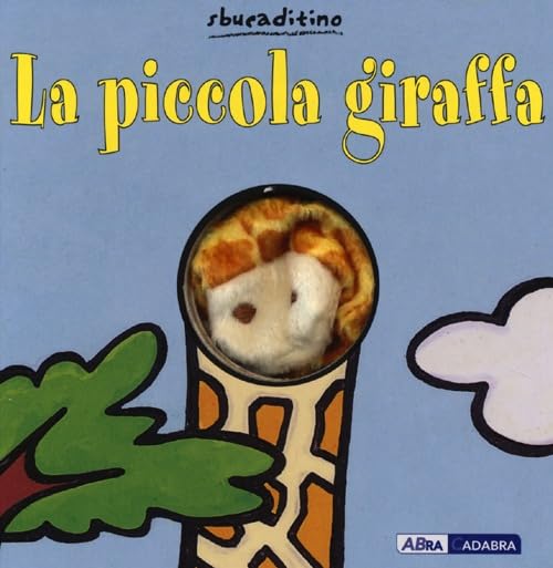 La piccola giraffa. Ediz. illustrata book