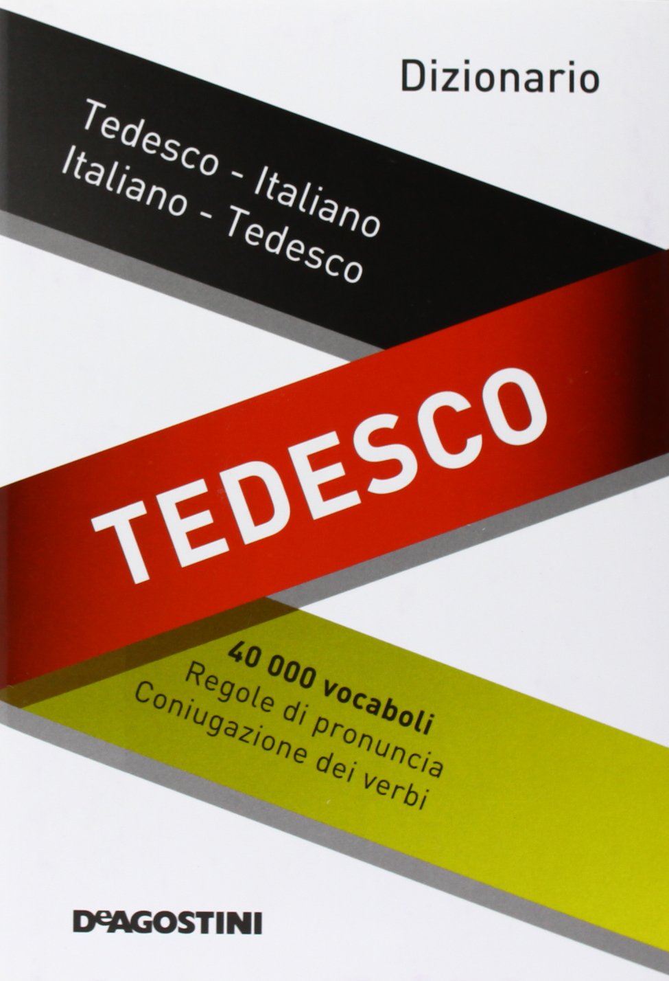 Dizionario tedesco. Tedesco-italiano, italiano-tedesco. Ediz. bilingue book