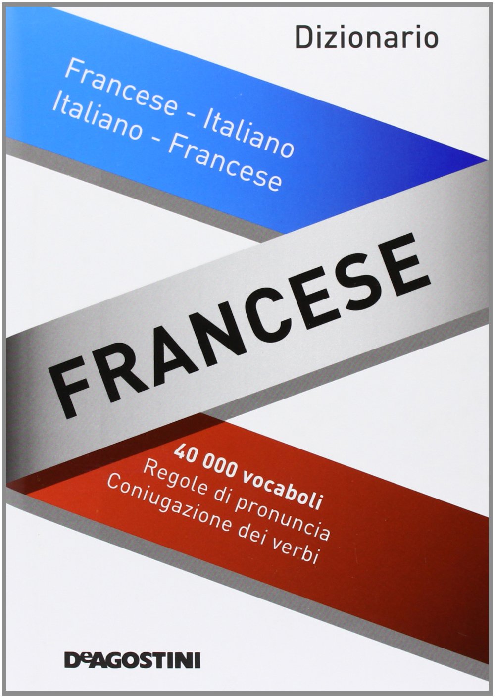 Dizionario francese. Francese-italiano, italiano-francese. Ediz. bilingue Foreign Languages ​​& Dictionaries