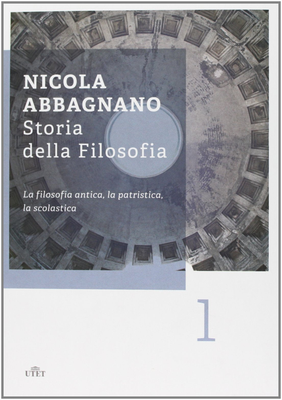 Storia della filosofia. La filosofia antica, la patristica, la scolastica (Vol. 1) book