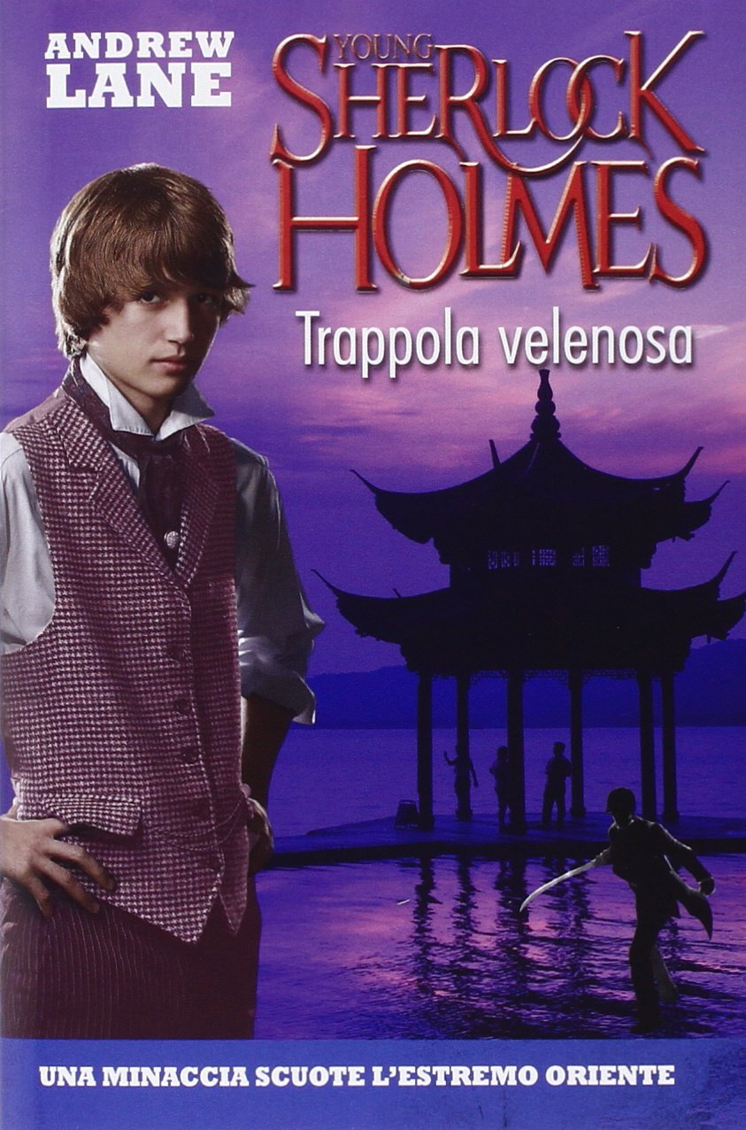 Trappola velenosa. Young Sherlock Holmes Novels & Short Stories