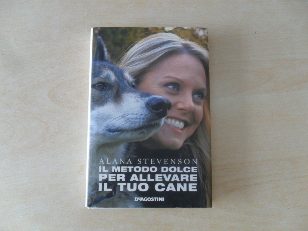 Il metodo dolce per allevare il tuo cane book