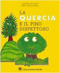 La quercia e il pino dispettoso book