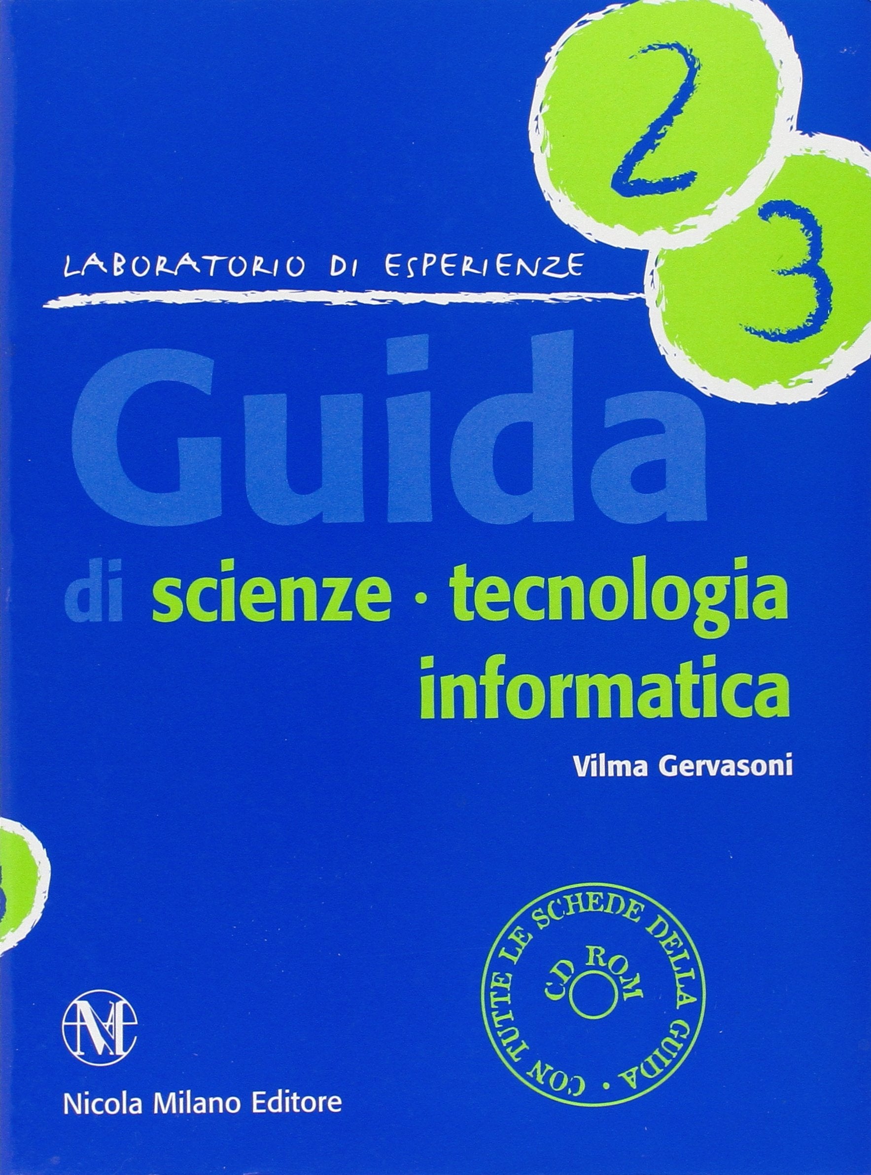 Guida di scienze, tecnologia, informatica. Per la Scuola elementare. Vol 2-3. Con CD-ROM book