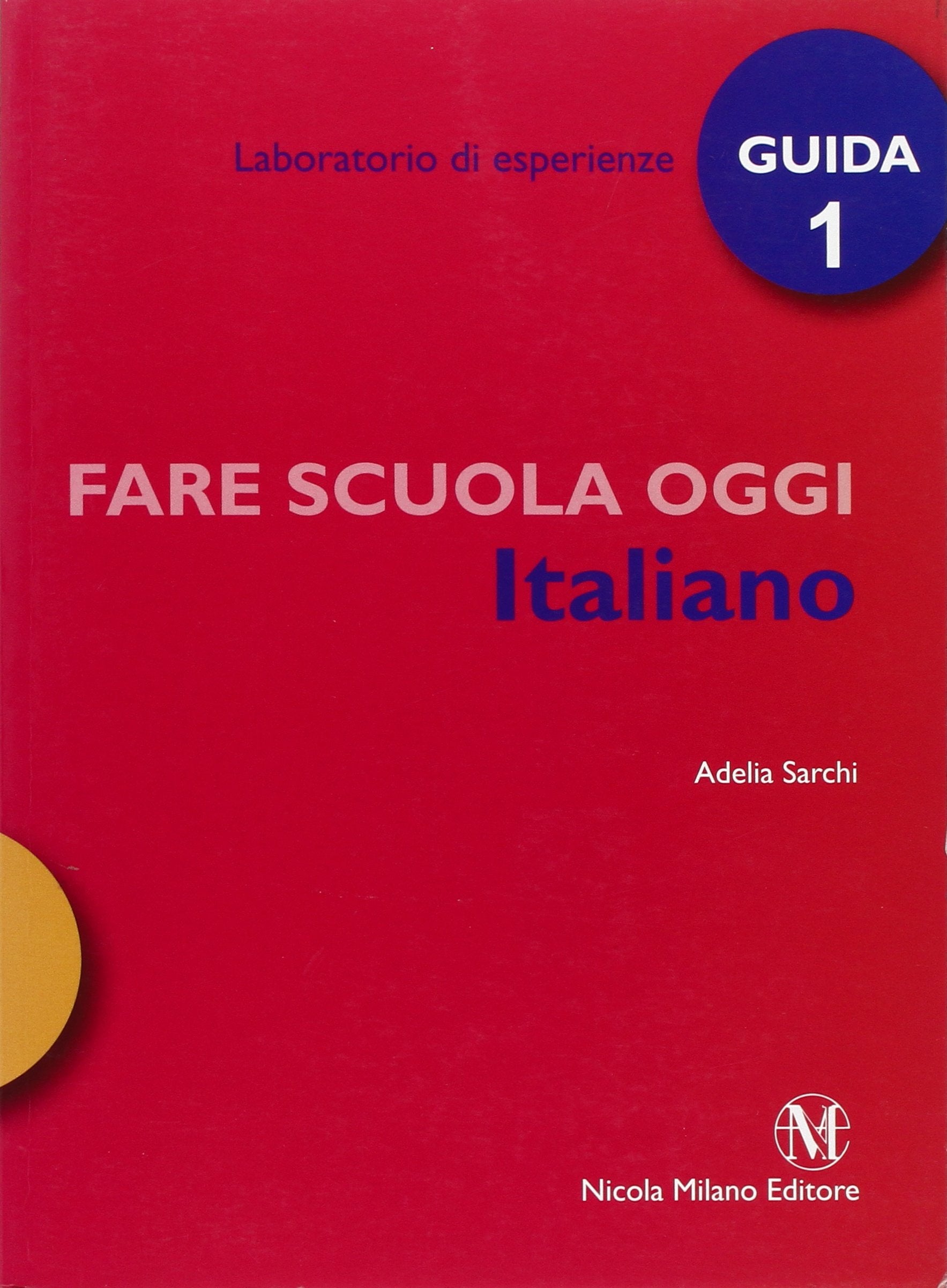 Fare scuola oggi. Italiano. Per la Scuola elementare (Vol. 1) Professional & Reference Books