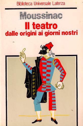 Il teatro dalle origini ai giorni nostri book