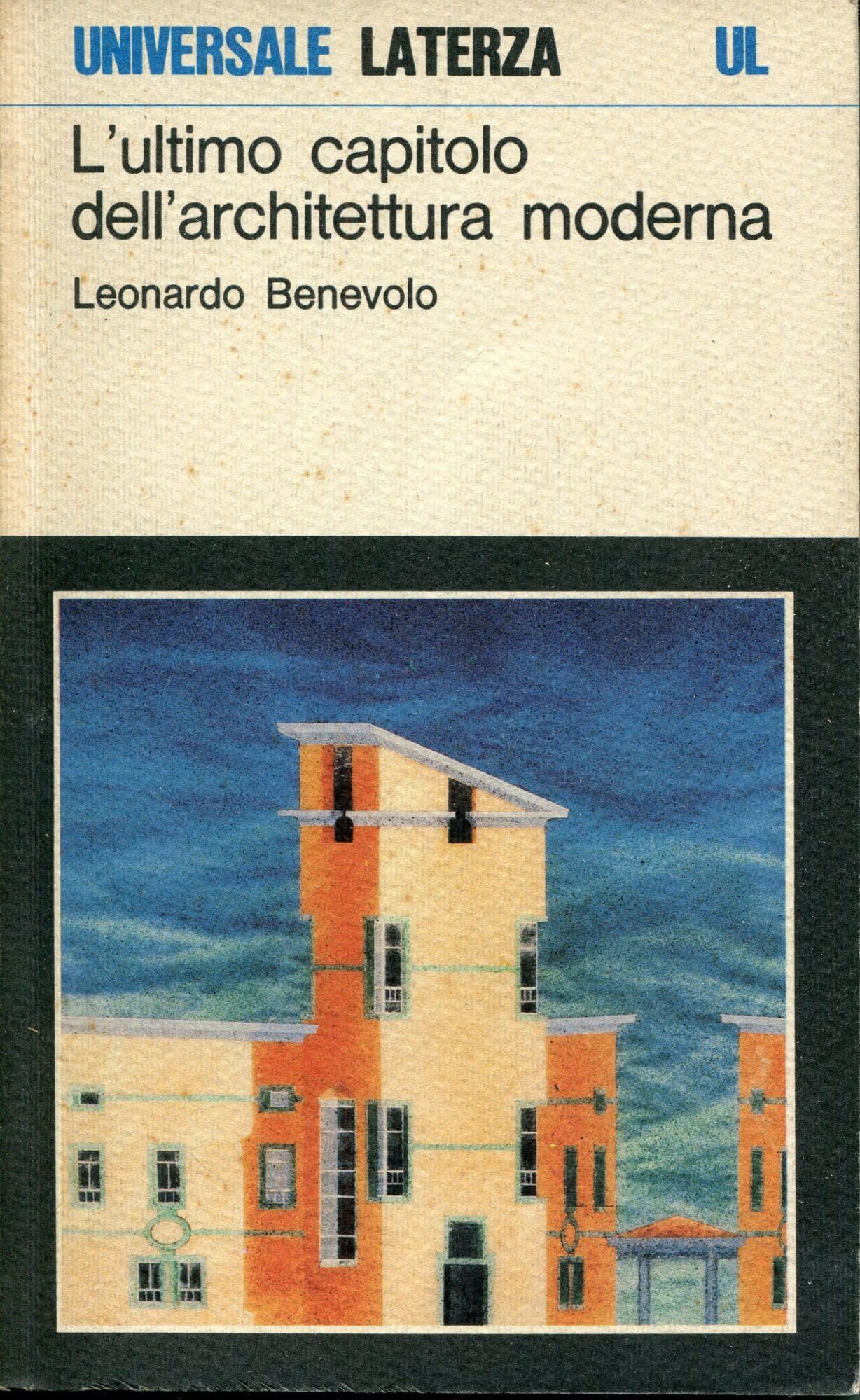 L'ultimo capitolo dell'architettura moderna (Universale Laterza) Architecture