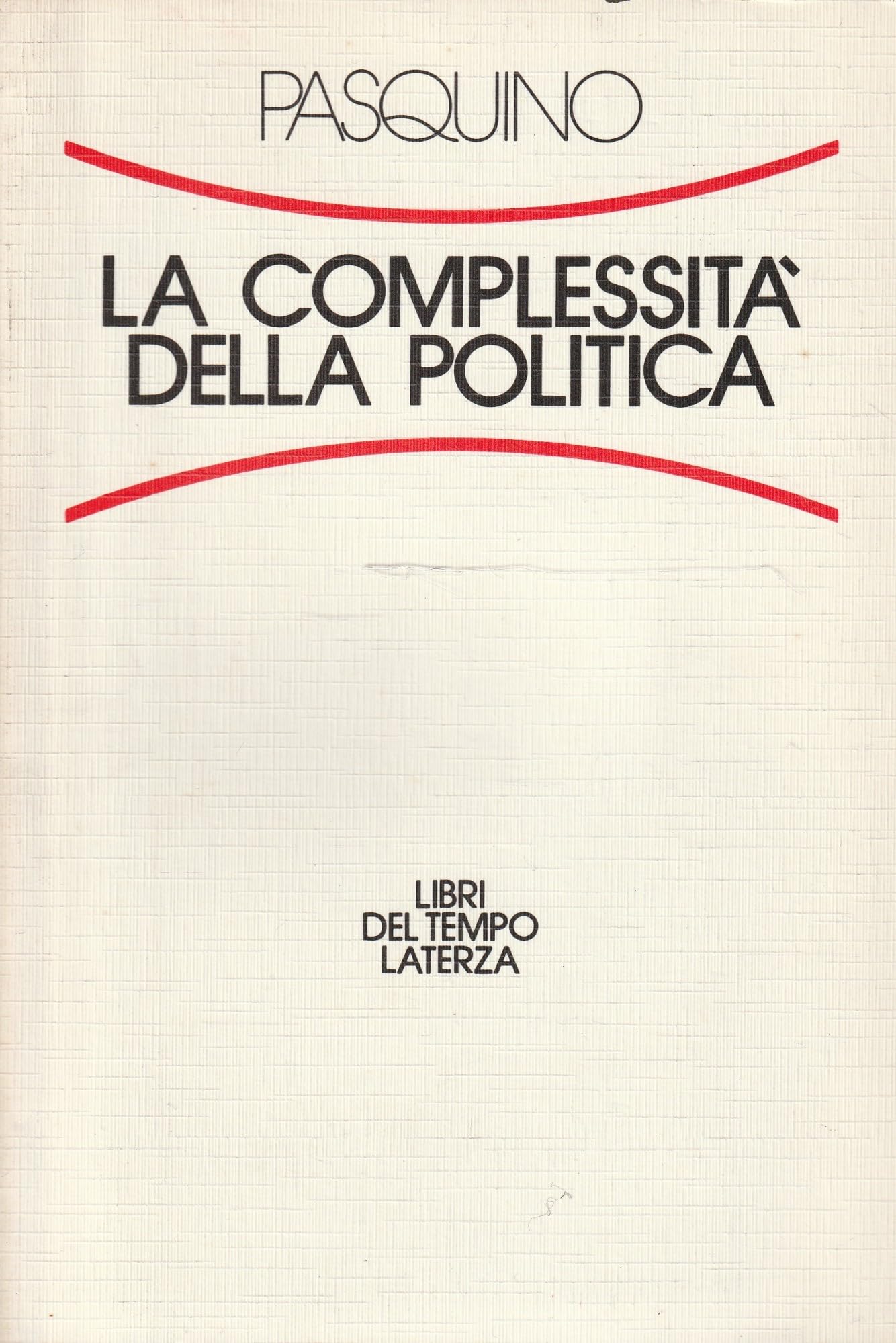 La complessità della politica (Libri del tempo Laterza) book