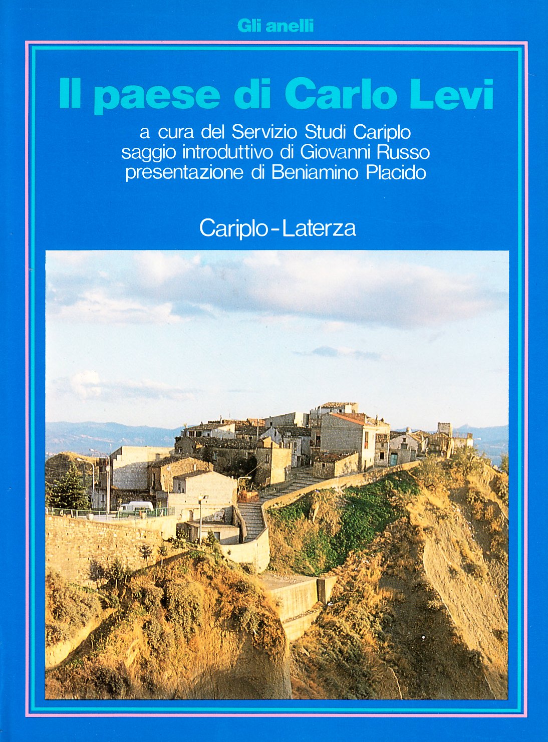 Il paese di Carlo Levi (Gli anelli) Contemporary literature