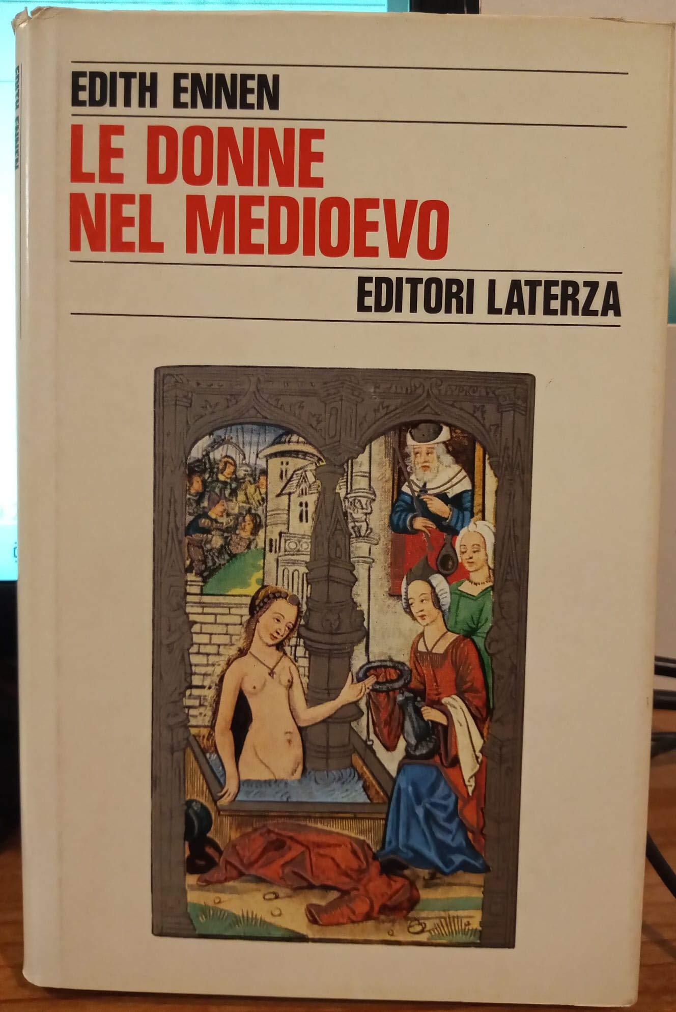 Le donne nel Medioevo (Storia e società) Books