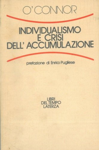 Individualismo e crisi dell'accumulazione book