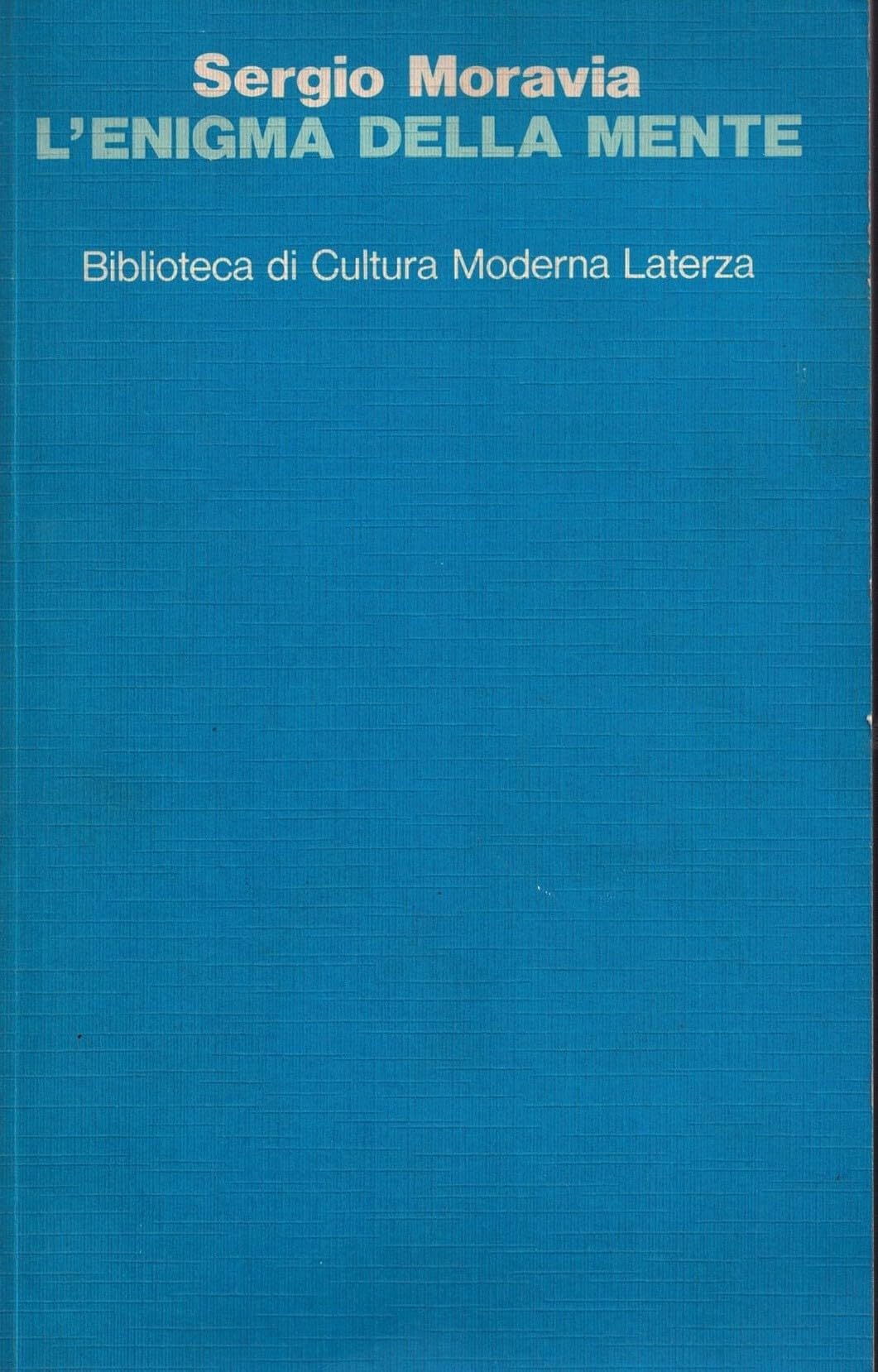 L'enigma della mente. Il mind-body problem nel pensiero contemporaneo (Biblioteca di cultura moderna) Philosophy