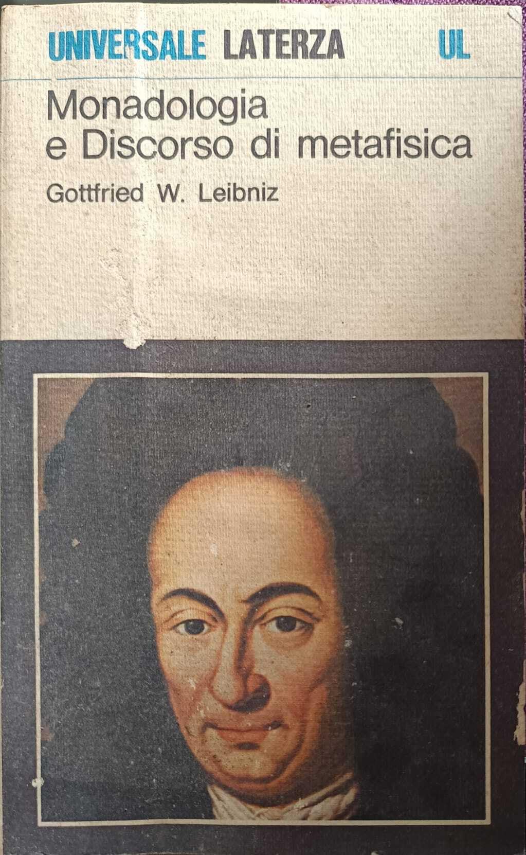 La monadologia e Discorso di metafisica (Universale Laterza) Philosophy